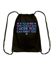 If your kid tries to bully mine Drawstring Bag tile