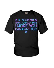If your kid tries to bully mine Youth T-Shirt tile