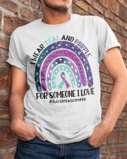 I wear Teal and Purple for someone I love Classic T-Shirt apparel-classic-tshirt-lifestyle-26
