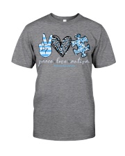 Peace love Autism Classic T-Shirt front