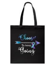 Choose to keep going Tote Bag tile