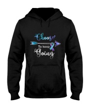 Choose to keep going Hooded Sweatshirt tile