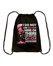 I do not like cancer here or there Drawstring Bag tile