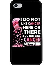 I do not like cancer here or there Phone Case tile