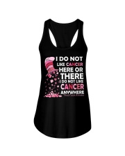 I do not like cancer here or there Ladies Flowy Tank tile