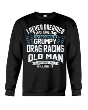 GRUMPY DRAG RACING OLD MAN Crewneck Sweatshirt thumbnail