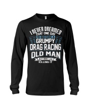 GRUMPY DRAG RACING OLD MAN Long Sleeve Tee thumbnail