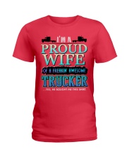 PROUD WIFE OF A TRUCKER Ladies T-Shirt thumbnail