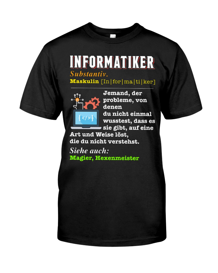 INFORMATIKER Classic T-Shirt