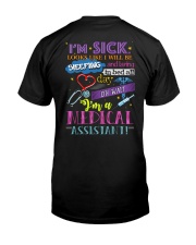MEDICAL ASSISTANT - PAST BUYERS EXCLUSIVE Classic T-Shirt back