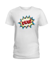 Duh Ladies T-Shirt thumbnail