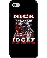 Nick - IDGAF WHAT YOU THINK M003 Phone Case thumbnail