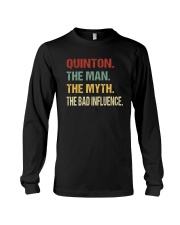 Quinton The man The myth The bad influence Long Sleeve Tee thumbnail