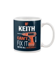 If Keith Cant Fix It - We Are All Screwed Mug thumbnail