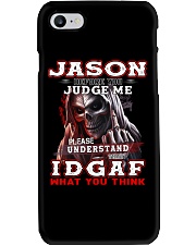 Jason - IDGAF WHAT YOU THINK Phone Case thumbnail