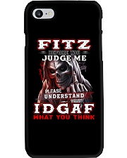 Fitz - IDGAF WHAT YOU THINK M003 Phone Case thumbnail