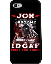 Jon - IDGAF WHAT YOU THINK Phone Case thumbnail
