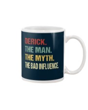 Derick The man The myth The bad influence Mug thumbnail