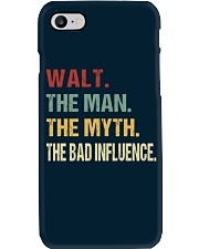 Walt The man The myth The bad influence Phone Case thumbnail