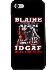 Blaine- IDGAF WHAT YOU THINK M003 Phone Case thumbnail