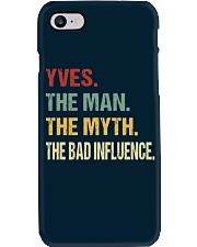 Yves The man The myth The bad influence Phone Case thumbnail