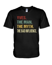 Yves The man The myth The bad influence V-Neck T-Shirt thumbnail