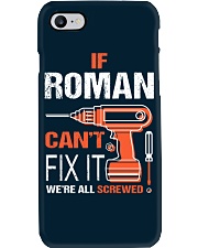 If Roman Cant Fix It - We Are All Screwed Phone Case thumbnail