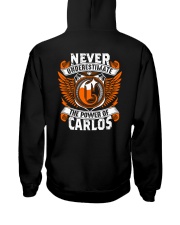 NEVER UNDERESTIMATE THE POWER OF CARLOS Hooded Sweatshirt thumbnail