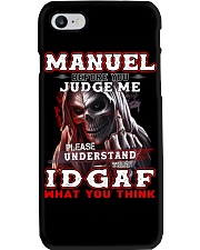 Manuel - IDGAF WHAT YOU THINK Phone Case thumbnail