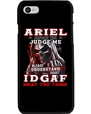 Ariel - IDGAF WHAT YOU THINK Phone Case thumbnail