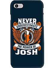 Never underestimate the power of Josh Phone Case thumbnail