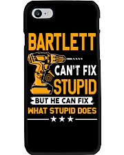 BARTLETT - FIX WHAT STUPID DOES Phone Case thumbnail