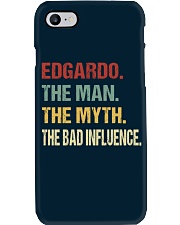 Edgardo The man The myth The bad influence Phone Case thumbnail