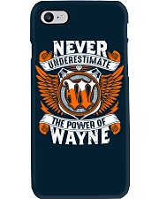NEVER UNDERESTIMATE THE POWER OF WAYNE Phone Case thumbnail