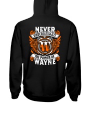 NEVER UNDERESTIMATE THE POWER OF WAYNE Hooded Sweatshirt thumbnail