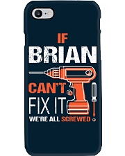 If Brian Cant Fix It - We Are All Screwed Phone Case thumbnail