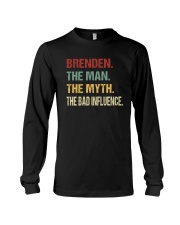 Brenden The man The myth The bad influence PX81 Long Sleeve Tee thumbnail
