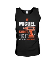 If Miguel Cant Fix It - We Are All Screwed Unisex Tank thumbnail