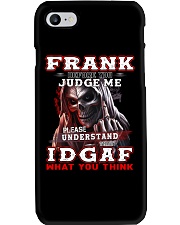 Frank - IDGAF WHAT YOU THINK M003 Phone Case thumbnail