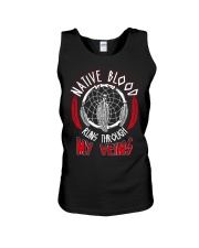 Native Blood Runs Through My Veins Unisex Tank thumbnail