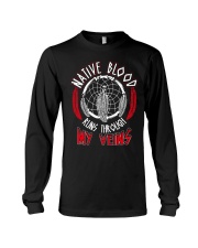 Native Blood Runs Through My Veins Long Sleeve Tee thumbnail