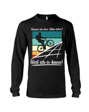 Warum ich ohne akku fahre Long Sleeve Tee thumbnail