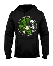 You Make Me Feel Alive Hooded Sweatshirt thumbnail