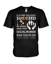 Social Worker You Told V-Neck T-Shirt thumbnail