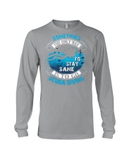 Stay Sane Is To Go Scuba Diving Long Sleeve Tee thumbnail