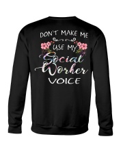 Don't Make Me Use My Social Worker Voice Crewneck Sweatshirt thumbnail