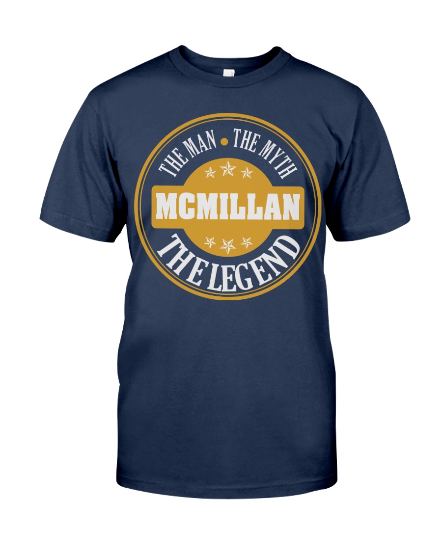MCMILLAN THE MAN THE MYTH THING SHIRTS Classic T-Shirt