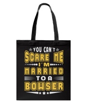 I AM MARRIED BOWSER NAME SHIRTS Tote Bag thumbnail