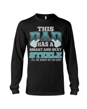 DAD HAS SEXY STEELE THING SHIRTS Long Sleeve Tee thumbnail