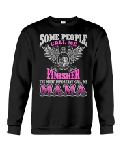 CALL ME FINISHER MAMA JOB SHIRTS Crewneck Sweatshirt thumbnail